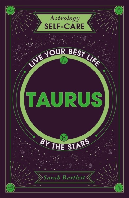 Astrology Self-Care: Taurus by Sarah Bartlett (Hardback Book)