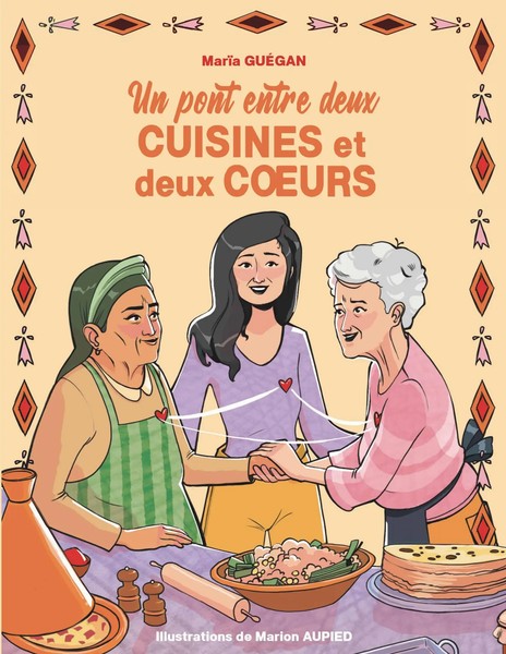 MarïA GuéGan | Un Pont Entre Deux Cuisines Et Deux Coeurs | Taschenbuch (2025)-image