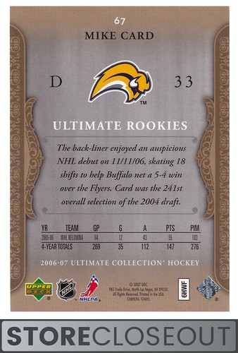 2006-07 Ultimate Collection #67 Mike Card Rookie /699 RC Buffalo Sabres - Picture 2 of 2