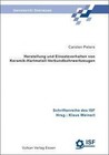 Herstellung und Einsatzverhalten von Keramik-Hartmetall-Verbundbohrwerkzeugen von Carsten Peters (2006, Taschenbuch)