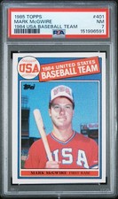 1985 TOPPS 1984 USA BASEBALL TEAM #401 MARK MCGWIRE ROOKIE RC PSA 7