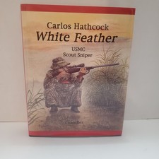 Carlos Hathcock White Feather USMC Scout Sniper Signed Chandler Hathcock HC/DJ