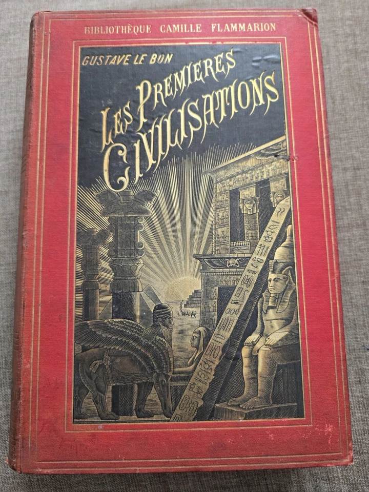 GUSTAVE LE BON – LES PREMIÈRES CIVILISATIONS – 1889 – FLAMMARION – 443 FIGURES - Photo 1/4
