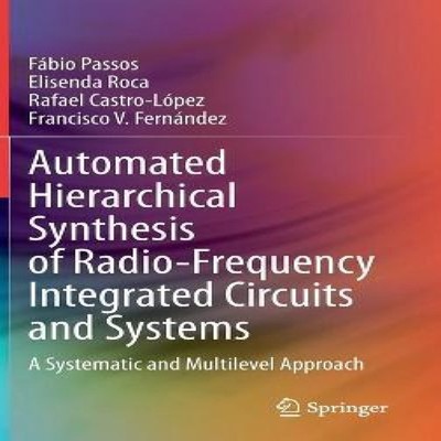 Automated Hierarchical Synthesis of Radio-Frequency Integrated Ci