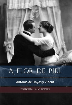 A flor de piel: Editorial Alvi Books (Ilustrado)