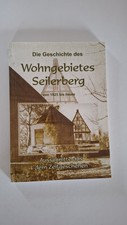 Freiberg Sachsen Die Geschichte des Wohngebiedes Seilerberg von 1925 bis heute 