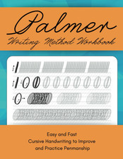 Palmer Writing Method Workbook: Easy and Fast Cursive Handwriting to Improve and
