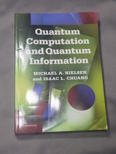 QUANTUM COMPUTATION+QUANTUM INFORMATION PAPERBACK **GOOD** 10th Year EDITION 