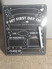 My First/ Last Day Of School Chalkboard Double Sided Sign 12 in X 10 in