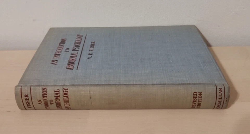 Introduction to Abnormal Psychology by V.E. Fisher 1943 Psychoneuroses Psychoses Foto 3 de 4