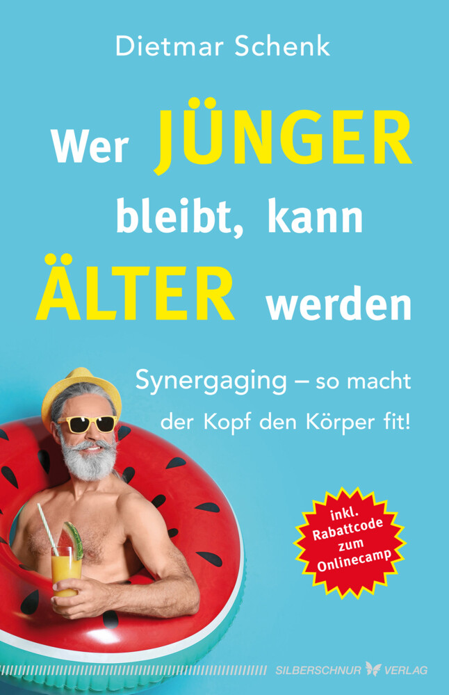 Thumbnail - Wer Jünger Bleibt, Kann Älter Werden | Dietmar Schenk | Deutsch | Buch