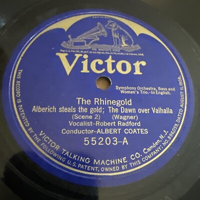 12  Victor 78 RPM Albert Coates - The Rhinegold 55203 E