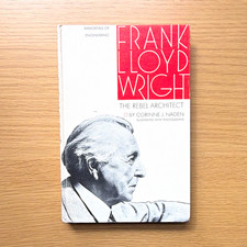Frank Lloyd Wright The Rebel Architect Corinne J. Naden Hc 1st 1968 Illus Frank Lloyd Wright The Rebel Architect Corinne J. Naden Hc 1st 1968 Illus