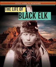The Life of Black Elk (Native Ameri..., Coleman, Miriam