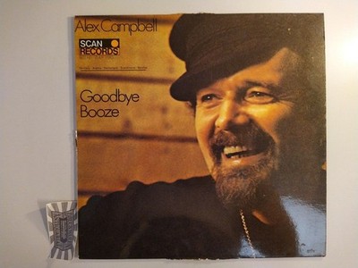 Goodbye Booze. [Vinyl/LP]. YMLP1510 Campbell, Alex: