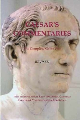 Caesar's Commentaries. The - Paperback, by Caesar Julius Gaius; - Very Good