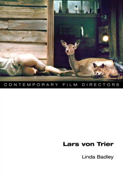 Lars von Trier Badley Paperback John Wiley & Sons 9780252077906