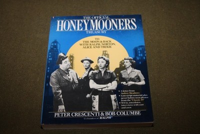 The Official Honeymooners Treasury by Peter Crescent & Bob Columbe 1985 TPB