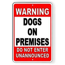 Warning Dogs On Premises Do Not Enter Unannounced Metal Sign beware of dog BD23