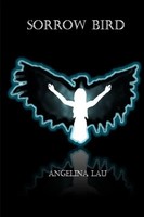 Angelina Lau | Sorrow Bird | Taschenbuch | Englisch (2014) | [.]