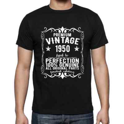 Men's Graphic T-Shirt All Original Parts Aged to Perfection 1950