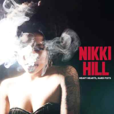 Nikki Hill Heavy Heart, Hard Fists STILL SEALED, SMOKY SCHACK VINYL Vinyl LP