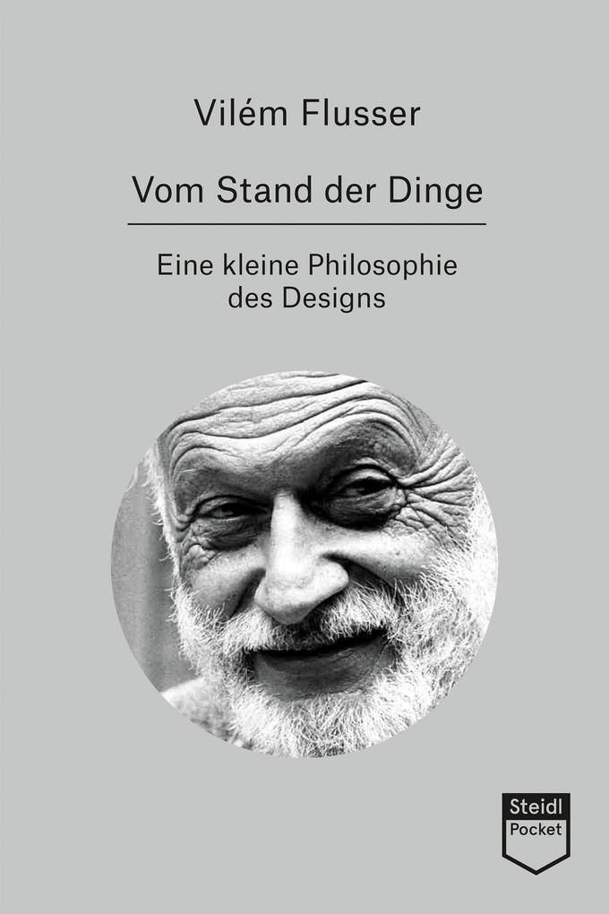 Thumbnail - Vom Stand Der Dinge | Vilém Flusser | 2022 | Deutsch