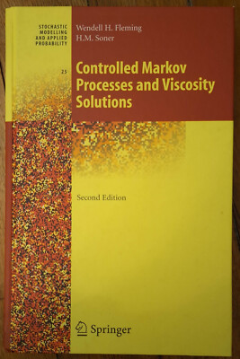 Controlled Markov Processes and Viscosity Solutions, Fleming, Soner 2006