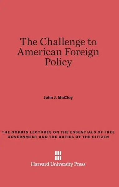 John J. Mccloy | The Challenge To American Foreign Policy | Buch | Englisch-image