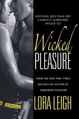 Wicked Pleasure (Bound Hearts) - Lora Leigh