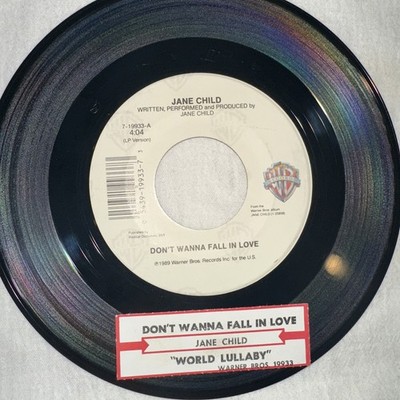 Jane Child 45rpm Don t Wanna Fall In Love & World Lullaby 45rpm W/jukebox Tag