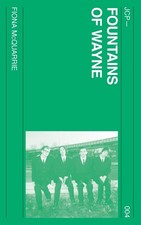 Fiona McQuarrie Fountains of Wayne (Paperback)