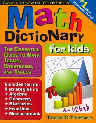 Math Dictionary for Kids: The Essential Guide to Math Terms, Strategies, and...
