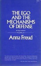 THE EGO AND THE MECHANISMS OF DEFENSE: THE WRITINGS OF By Anna Freud **Mint**