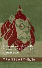 Image of El maravilloso mago de Oz / The Wonderful Wizard of Oz: Tranzlaty Espa?ol Englis