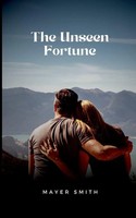 Mayer Smith | The Unseen Fortune | Taschenbuch | Englisch (2025) | Mayer Smith