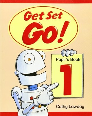 Get Set - Go!: 1: Pupil's Book - Lawday, Cathy