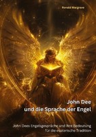 John Dee Und Die Sprache Der Engel Ronald Margrave
