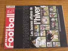 $$$ Revue France Football N°2793 Transferts les bonnes affaires de l'hiver  