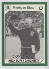 1990 Collegiate Collection Michigan State Spartans Hugh Duffy Daugherty #79 0in6