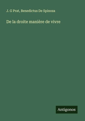 J. G Prat (u. a.) | De la droite manière de vivre | Taschenbuch | Französisch