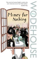 P. G. Wodehouse | Money For Nothing | Taschenbuch | Englisch (2008)