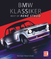 Bildband - BMW Klassiker - Best of Rene Staud mit 2002 Z3 Z8 i8 502 503 507 E9..