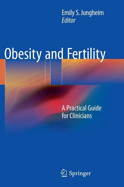 Emily S. Jungheim | Obesity And Fertility | Taschenbuch | Englisch (2016) | Xi-image