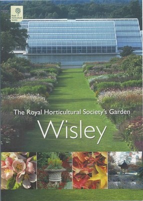 The Royal Horticultural Society's Garden Wisley By Jim Gardner