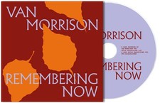 Van Morrison Remembering Now (CD) Album