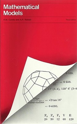 H.M. Cundy A.R. Rollett Mathematical Models (Paperback)