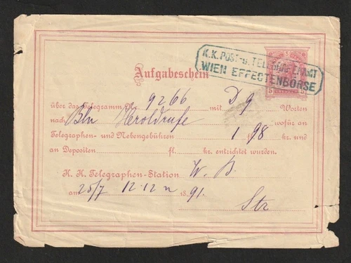 5 Kreuzer Aufgabeschein Telegramm 1891 K.K. Post-u. Telegraphenamt Effectenbörse