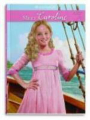 Meet Caroline: An American Girl; Caroline's Ame- 9781593698829, paperback, Ernst
