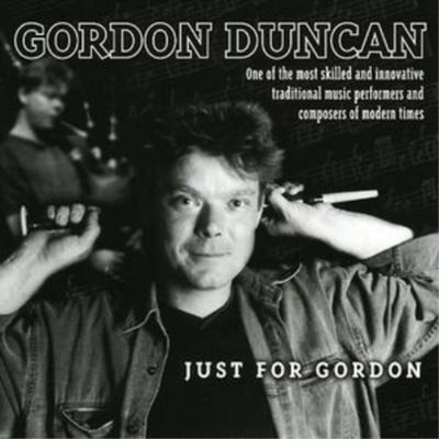 Gordon Duncan Just for Gordon (CD) Album